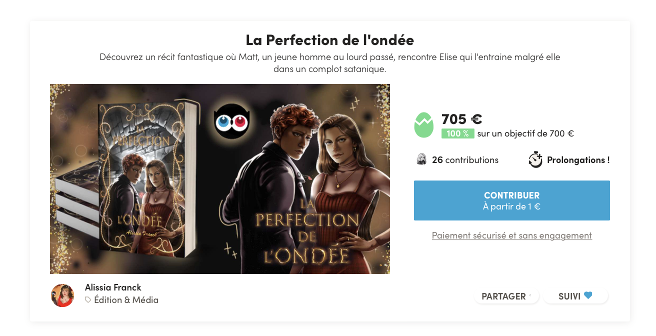 Campagne Ulule la perfection de l'ondée roman Fantasy fantastique 